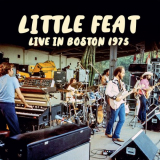 Little Feat - Live In Boston 1975 '2023