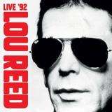 Lou Reed - Live '92 '2023