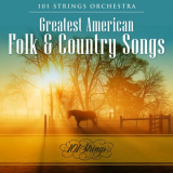 101 Strings Orchestra - Greatest American Folk & Country Songs '2023