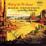 Hank Thompson - North Of The Rio Grande '1955