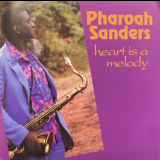 Pharoah Sanders - Heart is a melody '1982