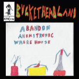 Buckethead - Live From Abandon Animitronic Where House '2023