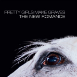 Pretty Girls Make Graves - The New Romance (20th Anniversary Edition) '2003/2023
