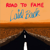Laid Back - Road To Fame '2023