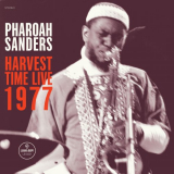 Pharoah Sanders - Harvest Time Live 1977 '2023