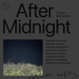 Tomasz Bednarczyk - After Midnight '2023