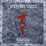 Jethro Tull - RÃ¶kFlÃ¶te (Alternative Mixes) '2023