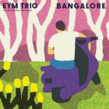 EYM Trio - Bangalore '2023