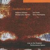 Conference Call - Live at the Outpost Performance Space '2006