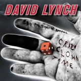 David Lynch - Crazy Clown Time (Deluxe Edition) '2011