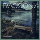 Erland Dahlen - Racoons '2023
