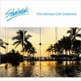 Shakatak - The Ultimate Chill Collection '2022
