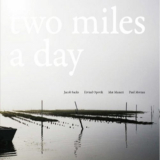 Eivind Opsvik - Two Miles a Day '2007