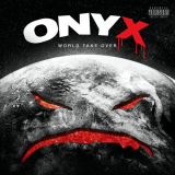 Onyx - World Take Over '2023