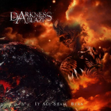 Darkness Ablaze - It All Shall Burn '2023