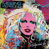 Missing Persons - Hollywood Lie '2023