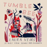 Laura Veirs - Tumble Bee '2011