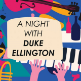 Duke Ellington - A Night with Duke Ellington '2023