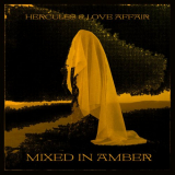 Hercules & Love Affair - Mixed In Amber '2023