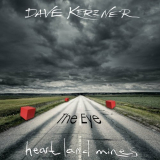 Dave Kerzner - Heart Land Mines (The Eye) '2023