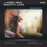 Marchio Bossa - Ladies Sing Smooth Jazz, Vol. 3 '2023