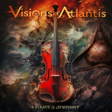 Visions Of Atlantis - A Pirate's Symphony (Orchestral Version) '2023