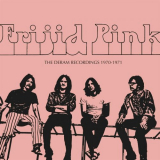 Frijid Pink - The Deram Recordings 1970-1971 '2023