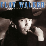 Clay Walker - Hypnotize the Moon '1995