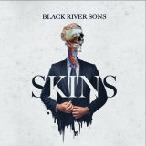 Black River Sons - Skins '2023
