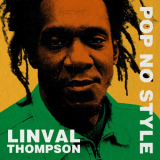 Linval Thompson - Pop No Style '2023