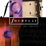 Fourplay - Between The Sheets (30th Anniversary 2023 Remastered) '1993 / 2023