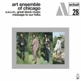 Art Ensemble Of Chicago - Message to Our Folks '1969/2023