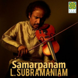 L. Subramaniam - Samarpanam '2012