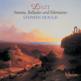 Stephen Hough - Liszt: Piano Sonata in B Minor; Ballades & Polonaises '2000