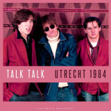 Talk Talk - Utrecht 1984 (Live) '2022