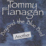 Tommy Flanagan Trio - Beyond The Bluebird '1991