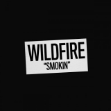 Wildfire - Smokin' '1971/2019