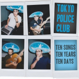 Tokyo Police Club - 10x10x10 '2011