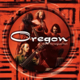 Oregon - Best Of The Vanguard Years '2006