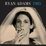 Ryan Adams - 1985 '2024