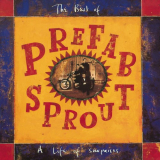 Prefab Sprout - The Best of: A Life of Surprises '1992