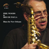 Phil Woods - Blues for New Orleans '2005