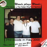 Phil Woods - Woods Plays Woods '2001