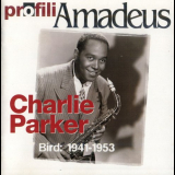 Charlie Parker - Bird: 1941-1953 '2004