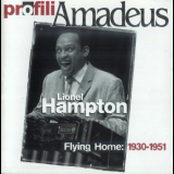 Lionel Hampton - Flying Home: 1930-1951 '2002