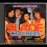 Slade - Crackers: The Christmas Party Album '1985 / 1993