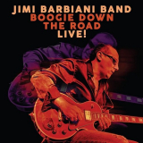 Jimi Barbiani Band - Boogie Down the Road '2017