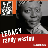 Randy Weston - Legacy '2001/2024