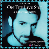Ben Sidran - On the Live Side (A Good Travel Agent) '1986
