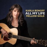 Karla Bonoff - All My Life: Mellow Gold '2024